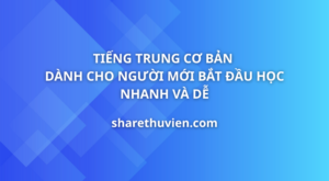 thumbnail-tieng-trung-co-ban-danh-cho-nguoi-moi-bat-dau