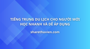 thumbnail-tieng-trung-du-lich