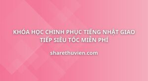 chinh-phuc-tieng-nhat-giao-tiep-sieu-toc