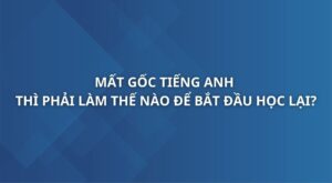mat-goc-tieng-anh-thi-phai-lam-the-nao