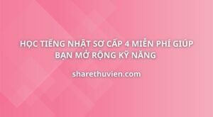 tieng-nhat-so-cap-4